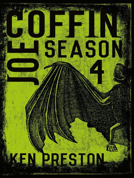 Title details for Joe Coffin Season Four by Ken Preston - Available